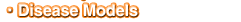 Disease Models