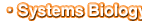 Systems Biology