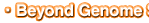 Beyond Genome