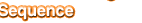 Sequence